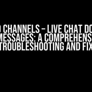 Django Channels – Live Chat Does Not Update Messages: A Comprehensive Guide to Troubleshooting and Fixing
