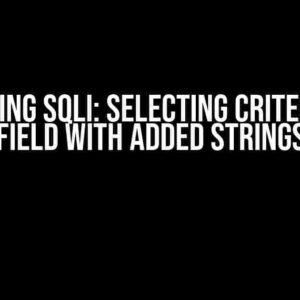 Mastering SQLI: Selecting Criteria on a Field with Added Strings